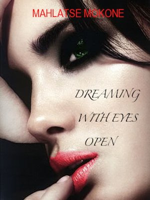 cover image of Dreaming With Eyes Open